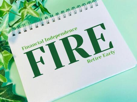 FIRE（経済的自立と早期リタイア） fire,経済的自立,早期リタイアの写真素材